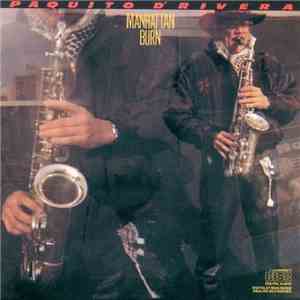 Paquito D'Rivera - Manhattan Burn
