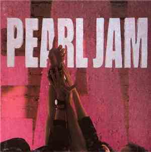 Pearl Jam - Ten