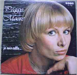 Peggy Moore  - Je Suis Celle...