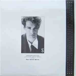 Pet Shop Boys - Opportunities (Let's Make Lots Of Money) (Dance Mix)