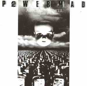 Powermad - Absolute Power