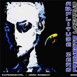 Proyecto Lazarus - Amplitude Zero (Universe 1)