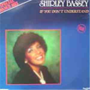 Shirley Bassey - If You Don't Understand
