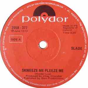 Slade - Skweeze Me, Pleeze Me