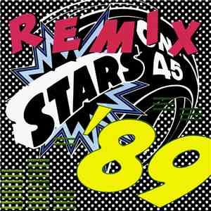 Stars On 45 - Stars On '89 Remix