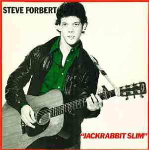Steve Forbert - Jackrabbit Slim
