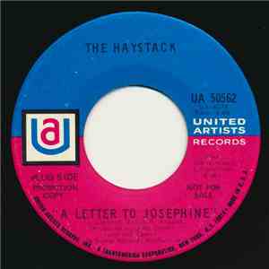 The Haystack - A Letter To Josephine / Love You're Making A Fool Of Me