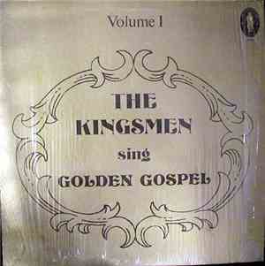 The Kingsmen  - Sing Golden Gospel Volume I