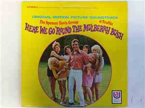 The Spencer Davis Group And Traffic - Here We Go 'Round The Mulberry Bush ( ...