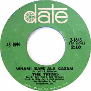 The Tricks - Wham! Bam! Ala Cazam