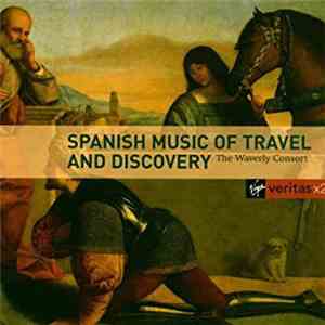 The Waverly Consort - Spanish Music Of Travel And Discovery