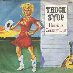 Truck Stop  - Hillybilly Country Lilly