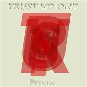 Trust No One - Promo
