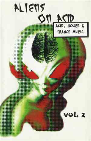 Various - Aliens On Acid Vol. 2