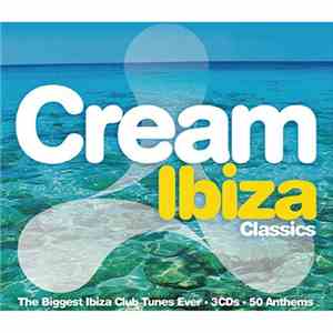 Various - Cream Ibiza Classics