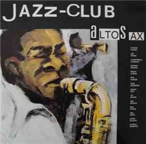 Various - Jazz-Club • Alto Sax