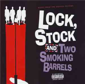 Various - Lock, Stock And Two Smoking Barrels - Music From The Motion Pictu ...