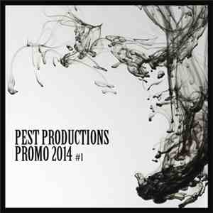 Various - Pest Productions Promo 2014 Part​.​I