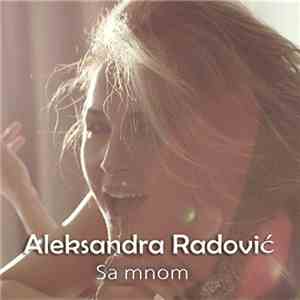 Aleksandra Radović - Sa Mnom