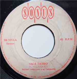 Aníbal Velásquez Y Su Conjunto - Hace Tiempo / Paloma Negra