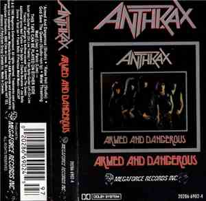 Anthrax - Armed And Dangerous