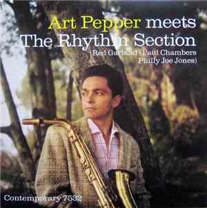 Art Pepper - Meets The Rhythm Section