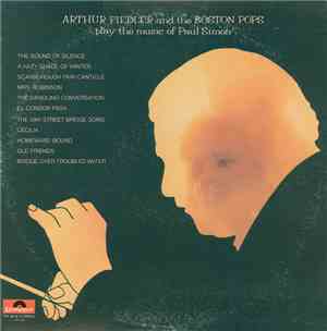Arthur Fiedler And The Boston Pops - Play The Music Of Paul Simon