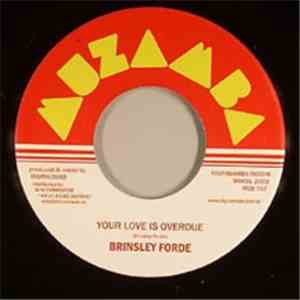 Brinsley Forde - Your Love Is Overdue