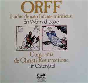 Carl Orff - Ludus De Nato Infante Mirificus - Ein Weihnachtsspiel  Comoedia ...
