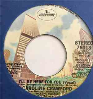 Caroline Crawford - I'll Be Here For You
