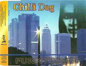 Chilli Dog - Funkytown
