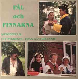 Christer Dahlberg, Börge Ericson - Pål Och Finnarna - Melodier Ur Ett Bygde ...