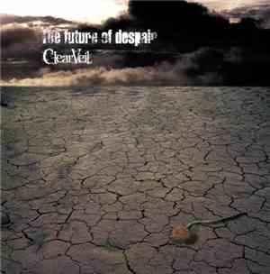 ClearVeil - The Future Of Despair