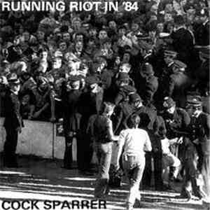 Cock Sparrer - Running Riot In '84