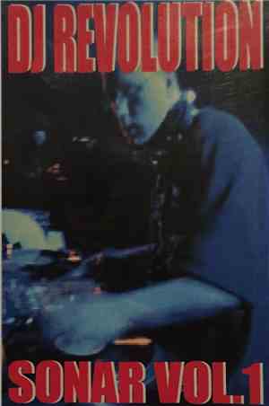 DJ Revolution - Sonar Vol. 1