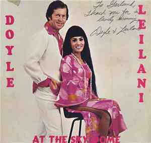 Doyle And Leilani - At The Sky Dome