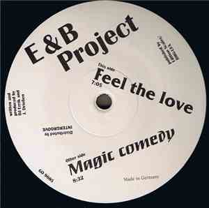 E & B Project - Feel The Love
