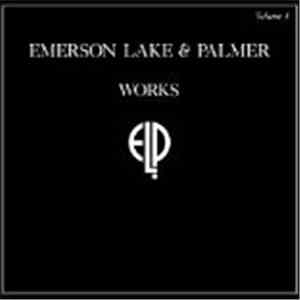Emerson Lake & Palmer - Works Volume 1