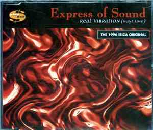 Express Of Sound - Real Vibration (Want Love)
