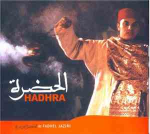 Fadhel Jaziri - Hadhra