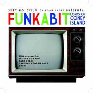 Funkabit - Lords Of Coney Island