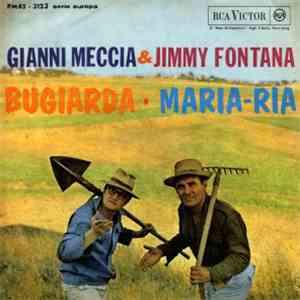 Gianni Meccia & Jimmy Fontana - Bugiarda / Maria-Ria