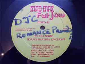 Horace Martin & Ignorance  - We Kill Sound