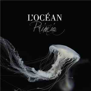 L'Océan - Primio