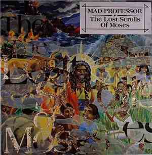 Mad Professor - The Lost Scrolls Of Moses