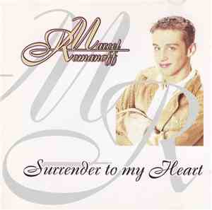 Marcel Romanoff - Surrender To My Heart