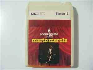 Mario Merola - 6 Sceneggiate Cantate Da Mario Merola