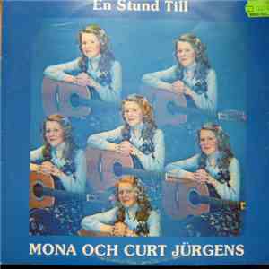 Mona Och Curt Jürgens - En Stund Till