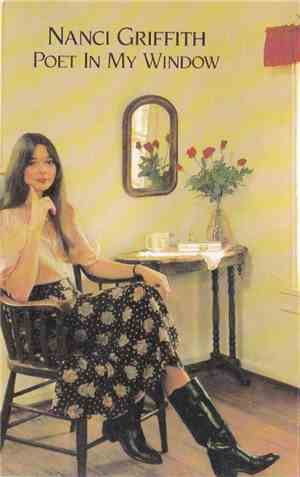 Nanci Griffith - Poet In My Window