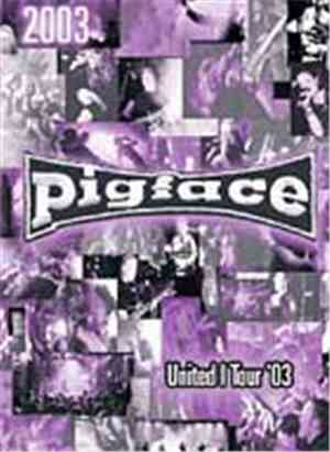 Pigface - United I Tour '03